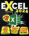 Excel: The Easiest Way to Master Microsoft Excel in 7 Days. 200 Clear Excel: The Easiest Way to Master Microsoft Excel in 7 Days. 200 Clear