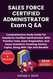 Sales Force Certified Administrator Exam Q &A