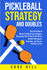 Pickleball Strategy and Doubles