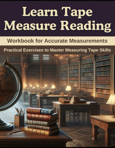 Learn Tape Measure Reading