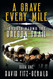 A Grave Every Mile (Ghosts Along the Oregon Trail)