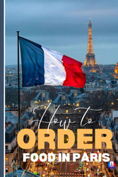 How To Order Food In Paris