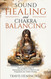 Sound Healing and Chakra Balancing