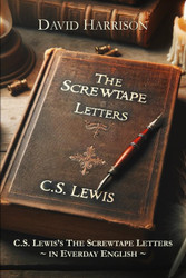 C.S. Lewis' The Screwtape Letters in Everyday English