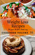 Weight Loss Recipes Cookbook Volume 16