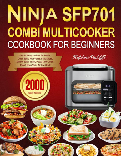 Ninja SFP701 Combi Multicooker Cookbook for Beginners