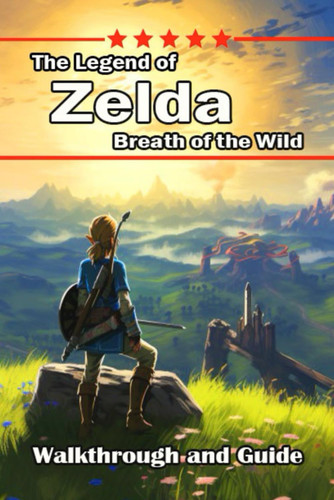 Game Guide Book for The Legend of Zelda Breath of the Wild