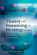 Introduction To Theory And Reasoning In Nursing
