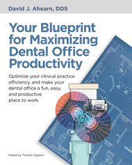 Your Blueprint for Maximizing Dental Office Productivity