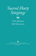 Sacred Harp Singings: 2023 Minutes and 2024 Directory