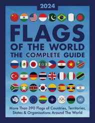 Flags of The World The Complete Guide: More Than 390 Flags of