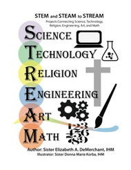 Stream: Science Technology Religion Engineering Art Math: Stem and