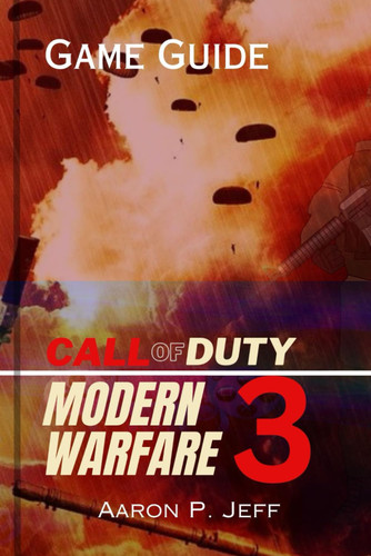 Call of Duty Modern Warfare 3 Strategy Guide