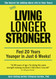 Still Living Longer Stronger