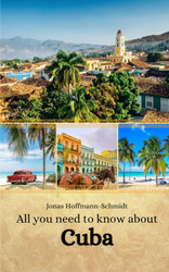 All you need to know about Cuba