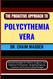 The Proactive Approach to Polycythemia Vera