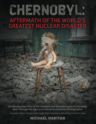 Chernobyl: Aftermath of the World's Greatest Nuclear Disaster: An