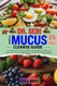 Dr. Sebi Simple Mucus Cleanse Guide