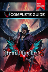 Devil May Cry 5 Complete Guide and Walkthrough [New Updated]