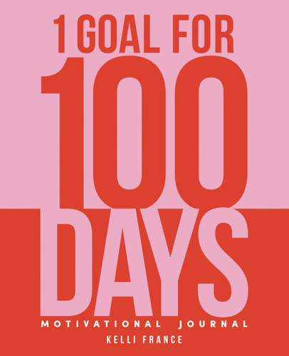 1 Goal for 100 Days: Motivational Journal