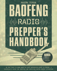 Baofeng Radio Prepper's Handbook