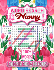 Nanny Gift: 1700+ Nanny Word Search Book for Adults Large Print: 84
