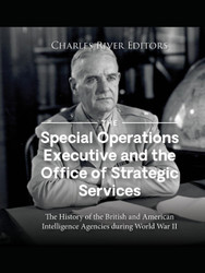 The Special Operations Executive and the Office of Strategic Services