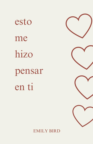esto me hizo pensar en ti [Spanish Edition]