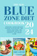 The New Blue Zone Diet Cookbook 2024