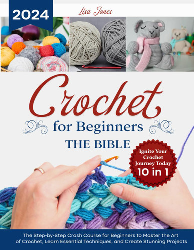 Crochet for Beginners. the Bible