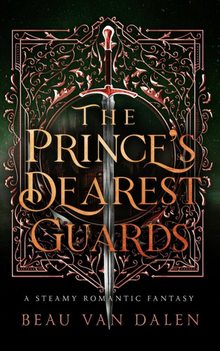 The Prince's Dearest Guards
