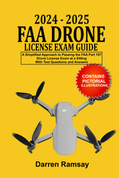 2024-2025 FAA Drone License Exam Guide