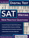 Digital SAT Writing: New Practice Questions Digital SAT Writing: New Practice Questions