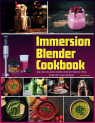 Immersion Blender Cookbook