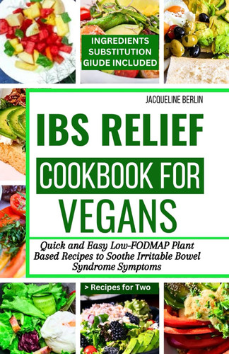 Ibs Relief Cookbook for Vegans