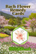 Bach Flower Remedy Cards: Your Essential Guide to Emotional