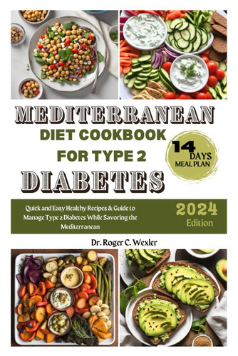 Mediterranean Diet Cookbook for Type 2 Diabetics
