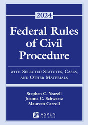 Federal Rules of Civil Procedure: With Selected Statutes Cases and