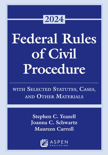 Federal Rules of Civil Procedure: With Selected Statutes Cases and