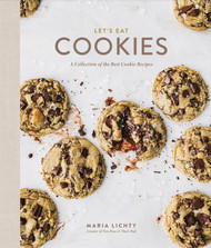 Let's Eat Cookies: A Collection of the Best Cookie Recipes