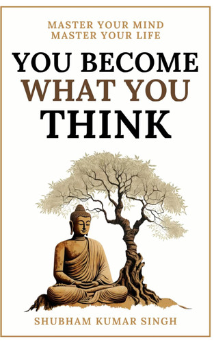You Become What You think