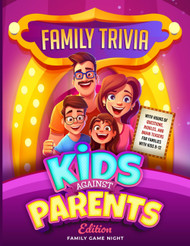 Family Trivia: Kids Against Parents Edition With Hours Of Questions