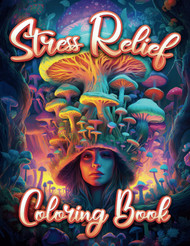 Anxiety Relief Adult Coloring Book