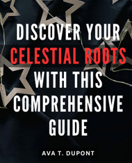 Discover your celestial roots with this comprehensive guide.