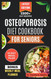 Osteoporosis Diet Cookbook for Seniors
