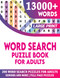 Word Search Book For Adults: Word Find Puzzle Book for Adults And