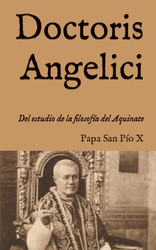 Doctoris Angelici: Motu Proprio sobre el estudio de la filosofia de