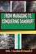 From Managing to Conquering Dandruff
