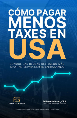 Como Pagar Menos Taxes en USA Edicion 2024