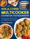 Ninja Combi Multicooker Cookbook for Beginners